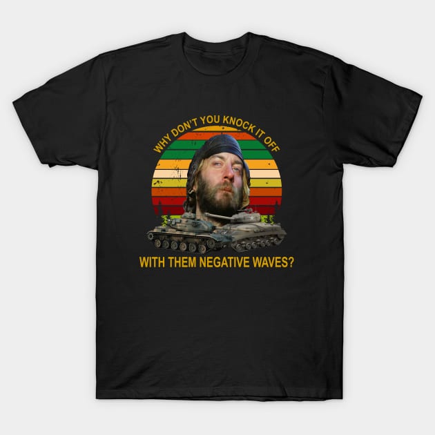 Kelly’s Heroes Oddball – Why Don’t You Knock It Off T-Shirt by fancyjan